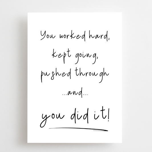 You Did It